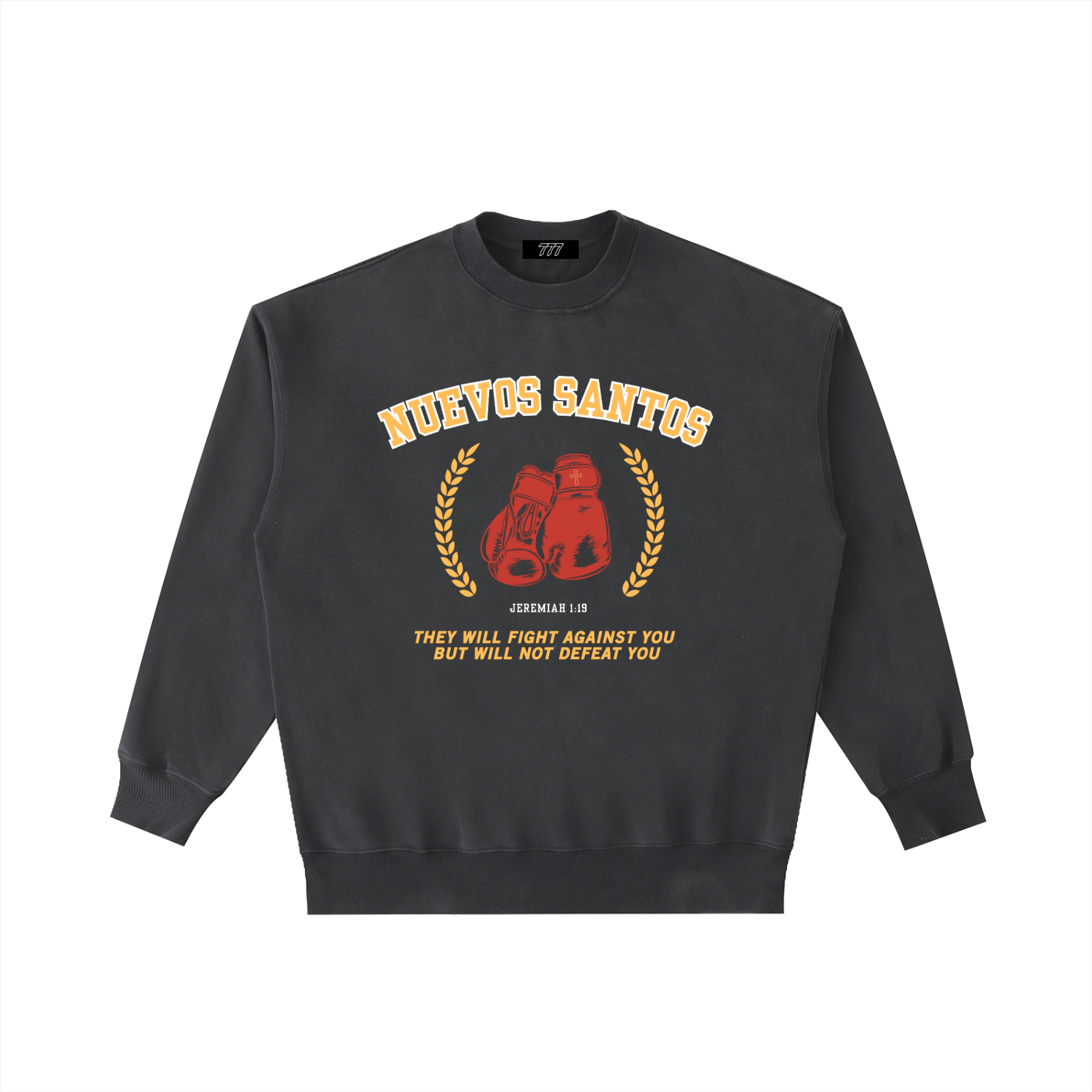 THEY WILL NOT DEFEAT YOU | Vintage Heavyweight Crewneck Sweatshirt